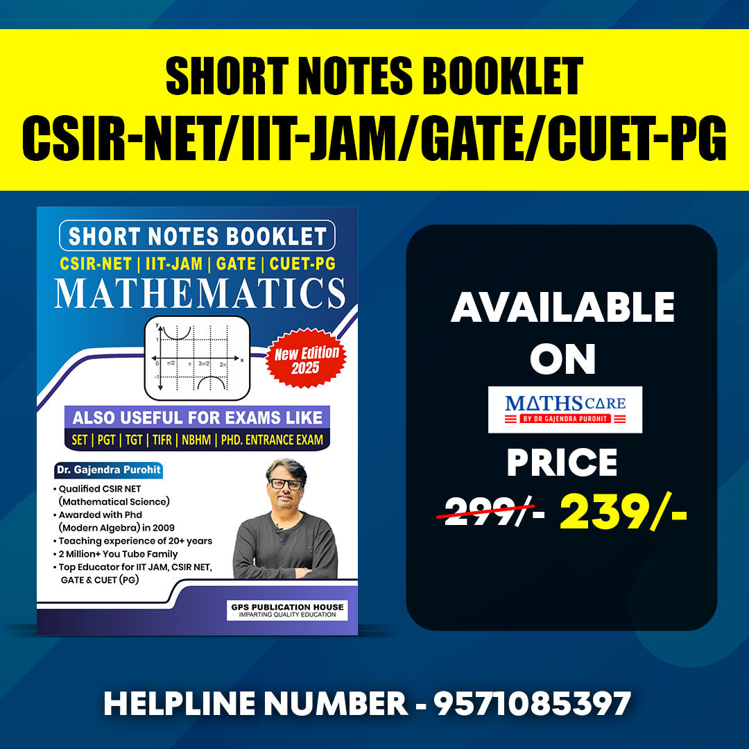 SHORT NOTES BOOKLET – CSIR NET | IIT JAM | GATE | CUET-PG Mathematics